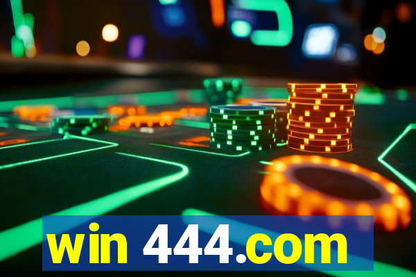 win 444.com